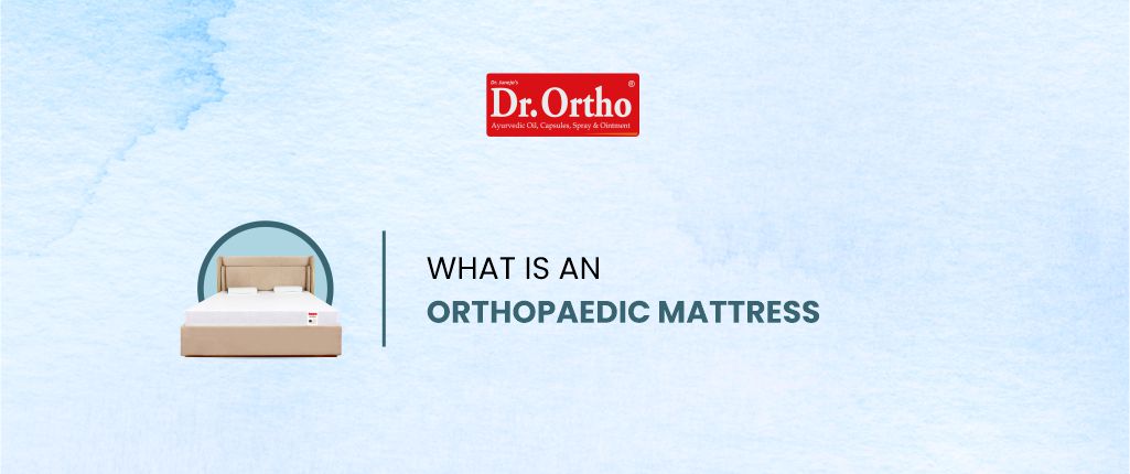 Orthopaedic Mattress