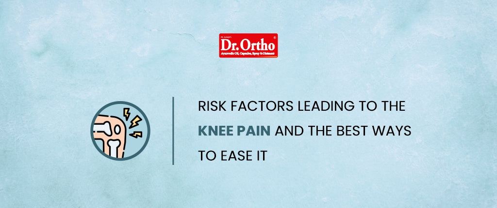 Risk Factors Leading to The Knee Pain