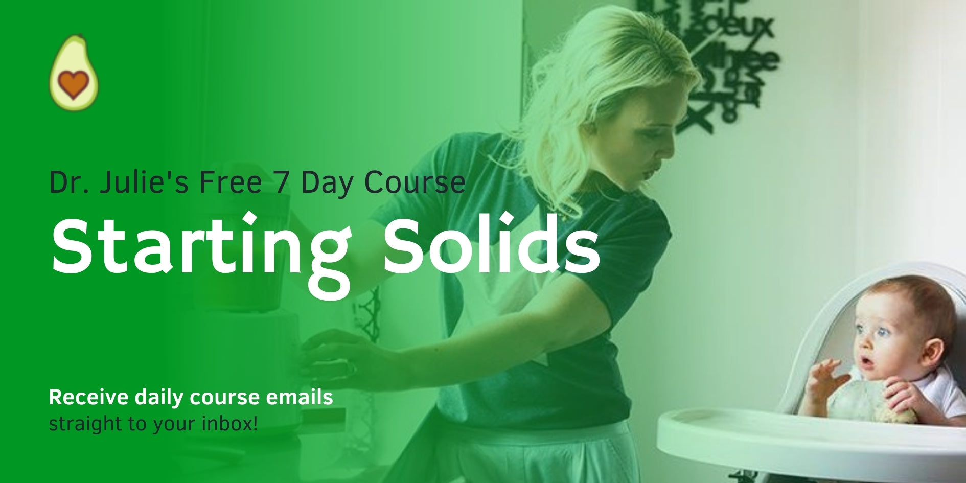 Free 7 Day Course - Starting Solids with Dr. Julie Bhosale
