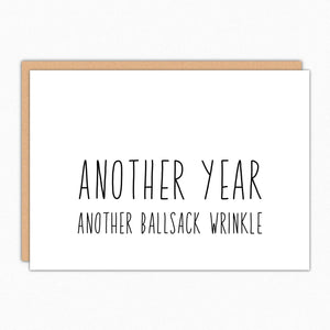 Another Year Another Ballsack Wrinkle Card - Curvaceous Lingerie