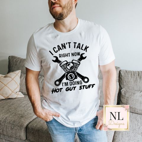 I Can't Talk I'm Doing Hot Guy Stuff - Bear – NL Designs