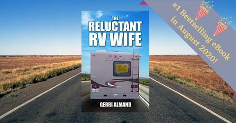 #1 Bestselling Book August 2020 Reluctant RV Wife by Gerri Almand