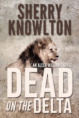 Dead on the Delta by Sherry Knowlton book cover