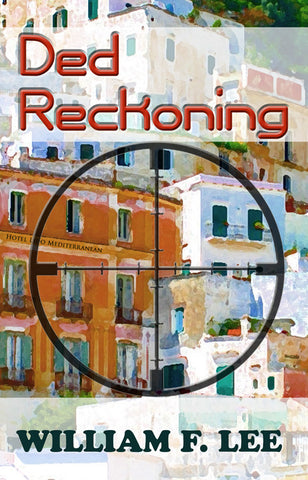 book cover for thriller novel Ded Reckoning