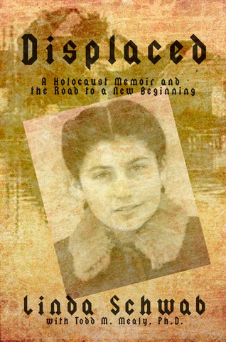 Displaced Linda Schwab a holocaust memoir book cover