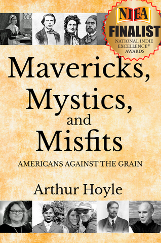 book cover for Mavericks, Mystics, and Misfits by Arthur Hoyle