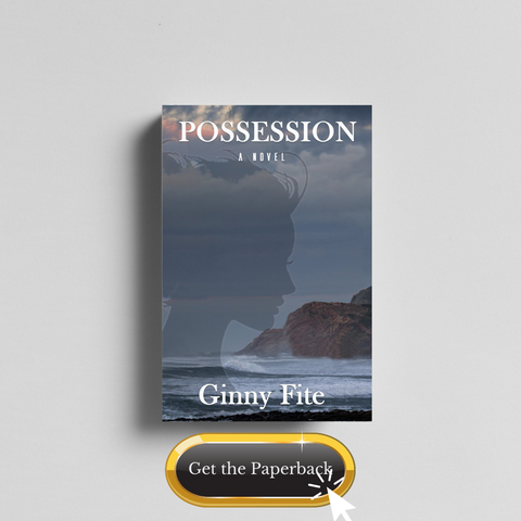 Paperback graphic for Possession by Ginny Fite, a historical fiction story about ghosts