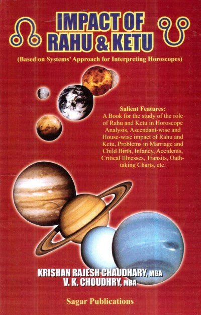 Impact of Rahu & Ketu (Based on Systems Approach for Interpreting  Horoscopes) [English] By VK Choudhary, K Rajesh Choudhary – Bookkish