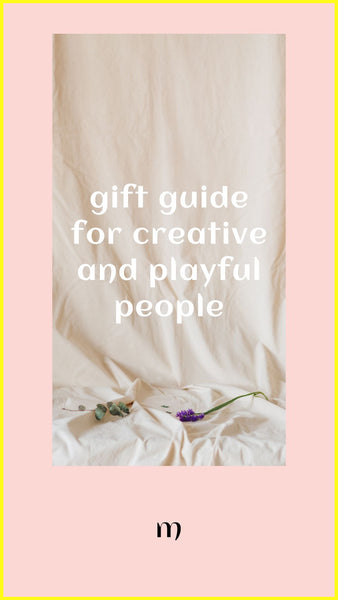 Gift guide and gift ideas for playful and creative people