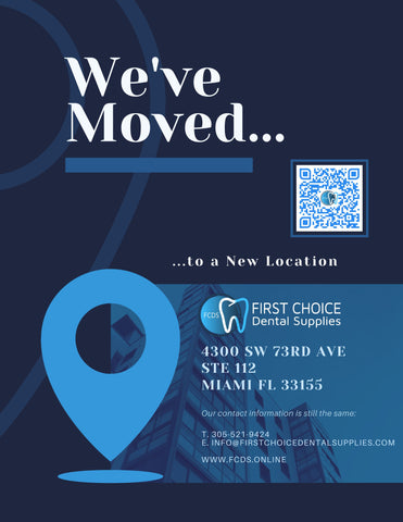 First Choice Dental Supplies - We Moved! New Location