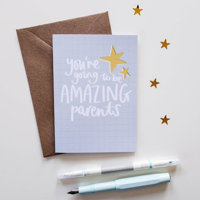 You're Going To Be Amazing Parents Card - Victoria Rose Ball
