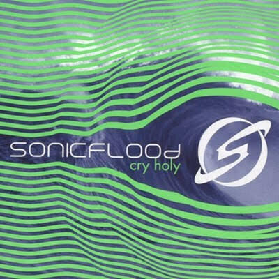 Sonicflood-Cry Holy (CD)