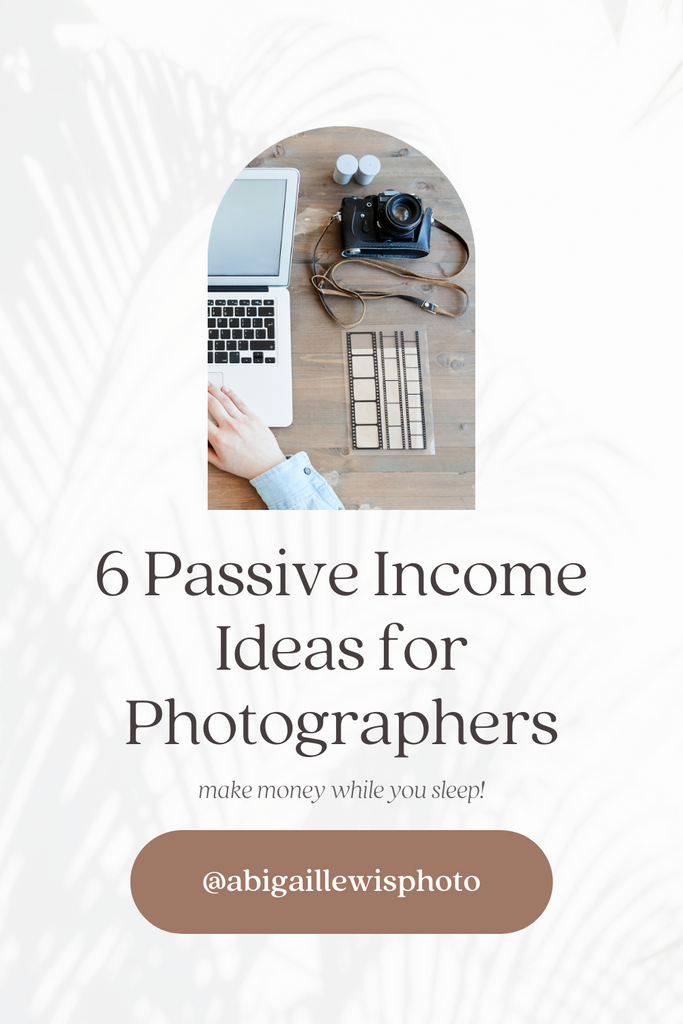 how to make passive income as a creative and wedding photographer