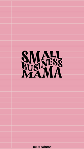 small business mama wallpaper