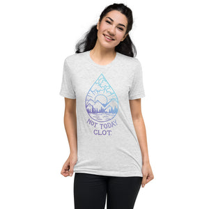Not Today Clot Unisex Tri-Blend T-Shirt