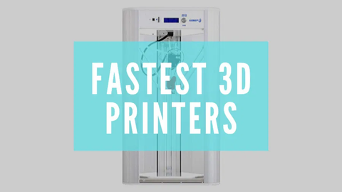 fasted 3d printers banner