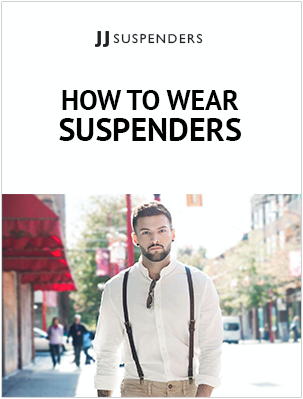 How To Wear Suspenders - 5 Men's Suspenders Style Guide To Stand Out