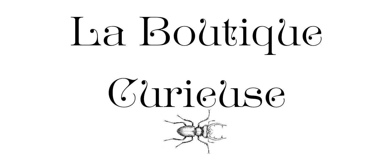 La Boutique Curieuse