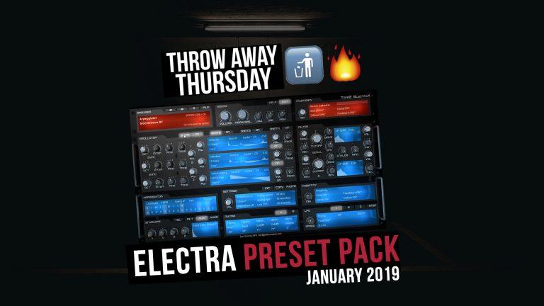 Diligencia Ahuyentar tugurio Free ElectraX Preset Pack "Throwaway Thursday" (Electra Trap Presets) –  ProducerGrind