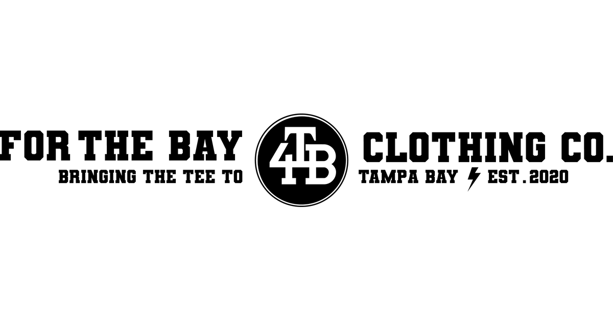 For the Bay Clothing Company, Tampa Bay Clothing, TB Clothing Co. – For the Bay  Clothing Co.