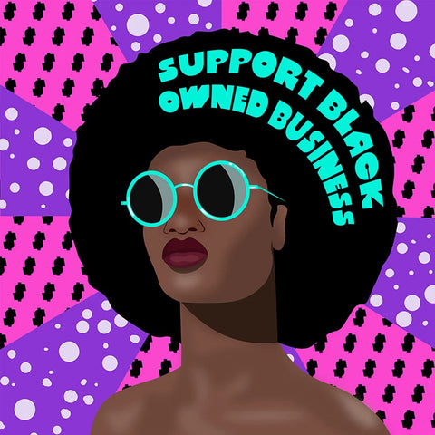 Supporting Black Owned Brands