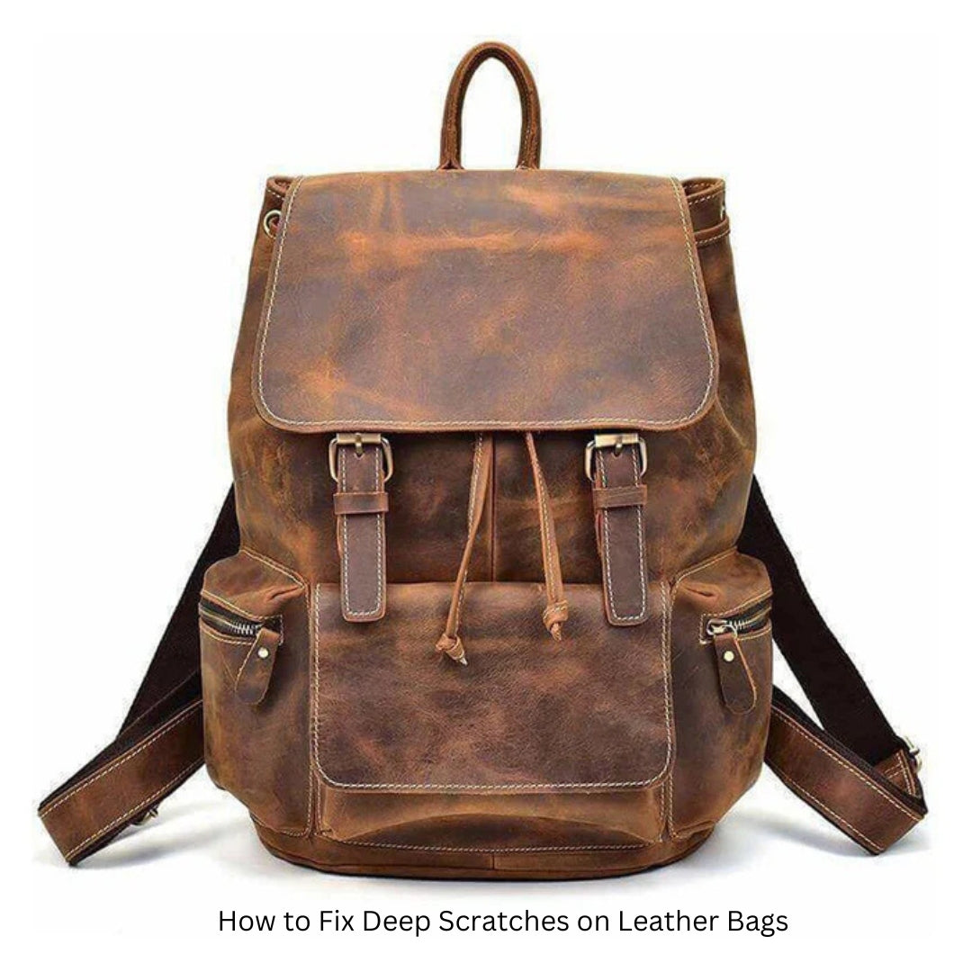 How to Fix Deep Scratches on Leather Bags?