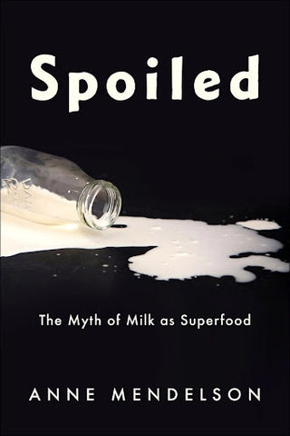 The Myth of Milk - food history book