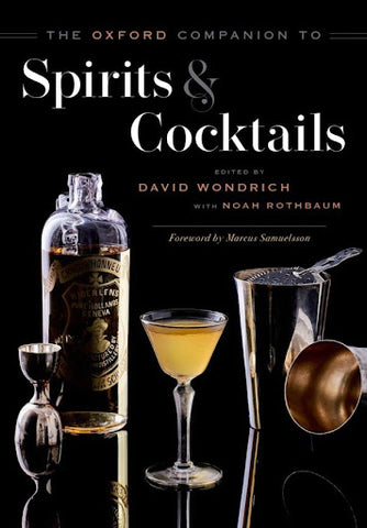 The Oxford Companion to Spirits and Cocktails Book