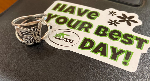 Hodag Chiropractic "Have Your Best Day!" sticker and Butterfly ring handmade by Beth Millner Jewelry