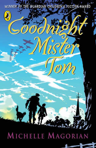Our TOP Five… Wartime Books - Goodnight Mister Tom by Michelle Magorian