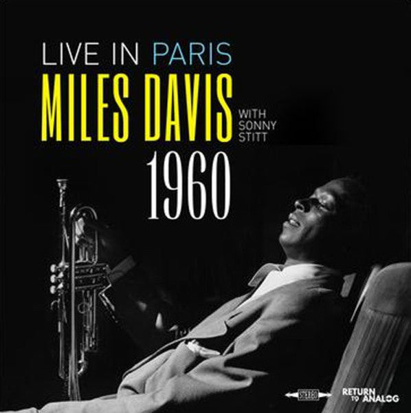 Miles Davis Featuring Sonny Stitt - Live In Paris 1960