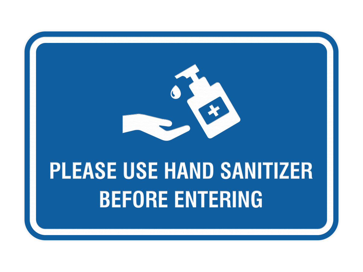 Classic Frame Please Use Hand Sanitizer Before Entering Sign Pacific Sign And Stamp