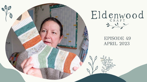 The Eldenwood Craft Knitting Podcast episode 49