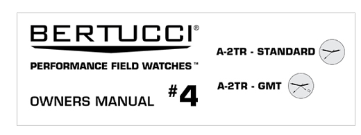 Bertucci Ultimate Field Watch Manual