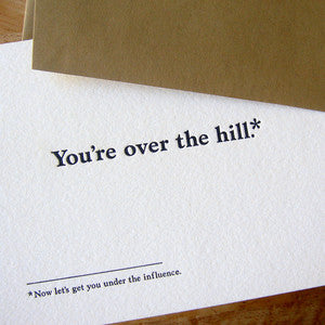 You're Over The Hill Footnotes card