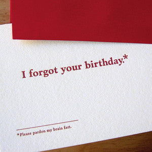 I Forgot Your Birthday Footnotes Card