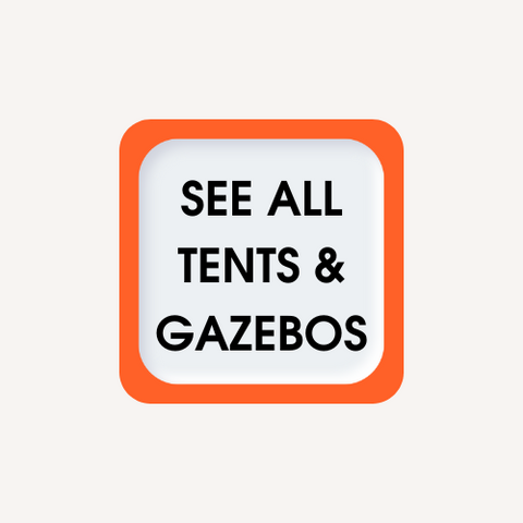 SEE ALL TENTS AND GAZEBOS FOR SALE