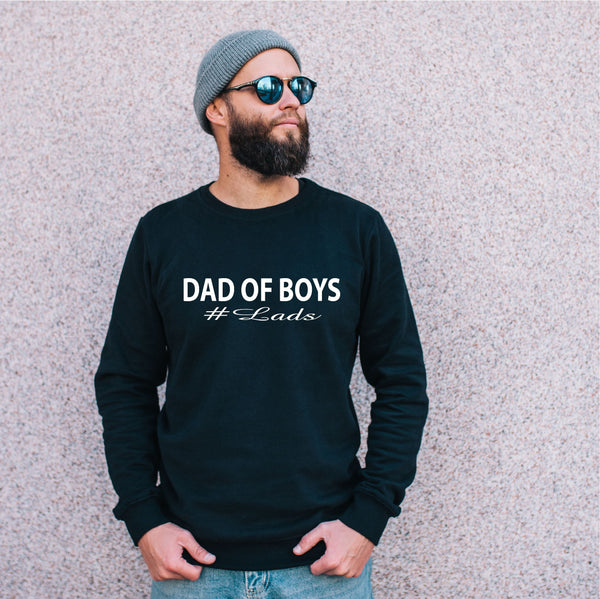 Dad Of Boys Sweatshirt #Lads 0