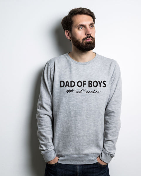 Dad Of Boys Sweatshirt #Lads 1
