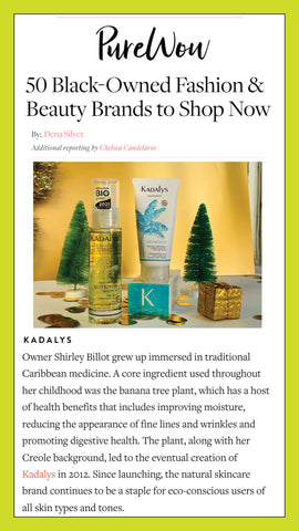 Pure Wow featured Kadalys Founder Shirley Billot and highlighted Kadalys as a brand to shop now