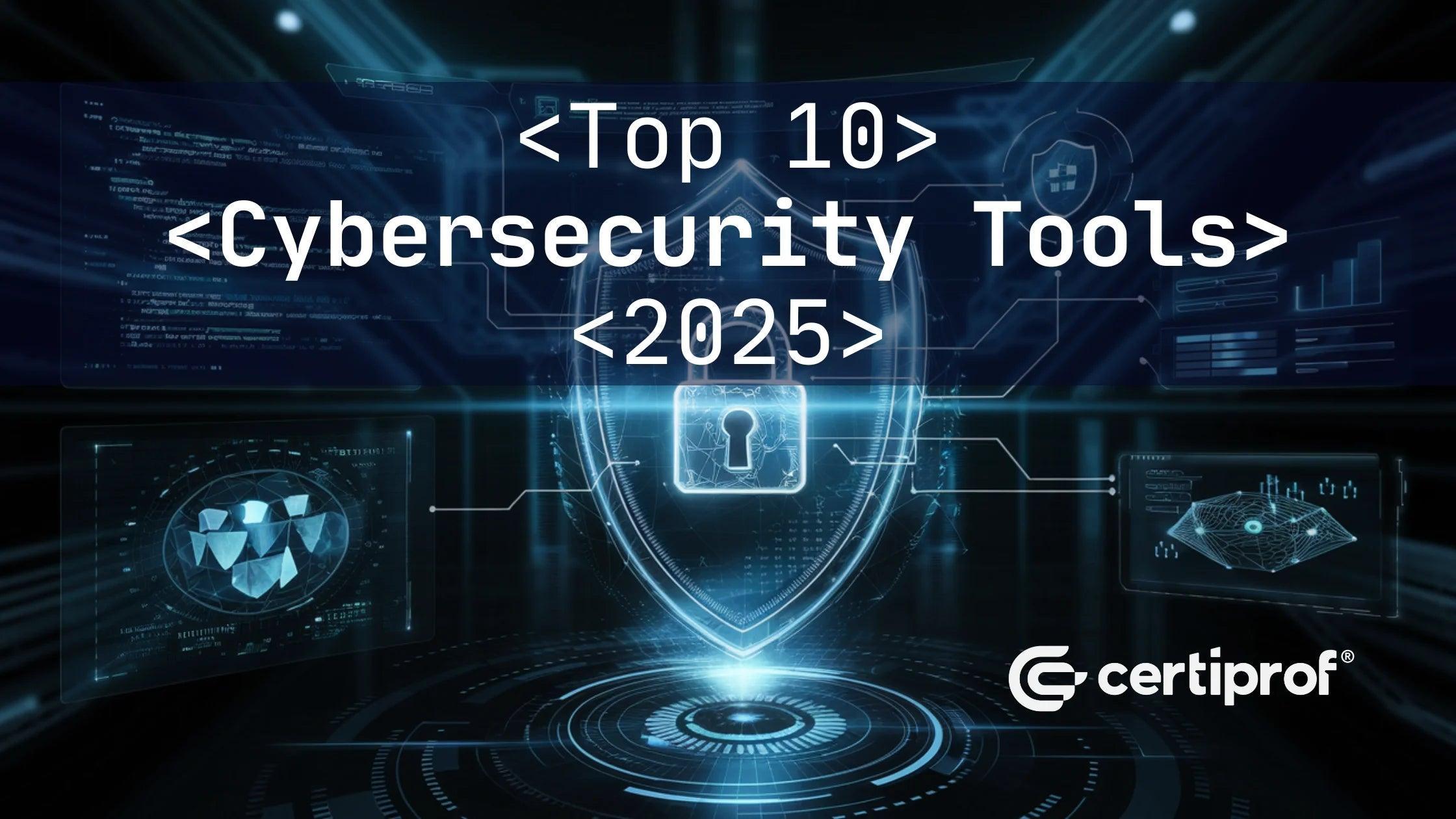 Cybersecurity Tools 2025