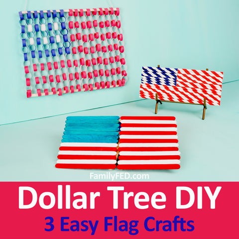 3 Easy DIY Dollar Tree Flag Crafts for the Fourth of July