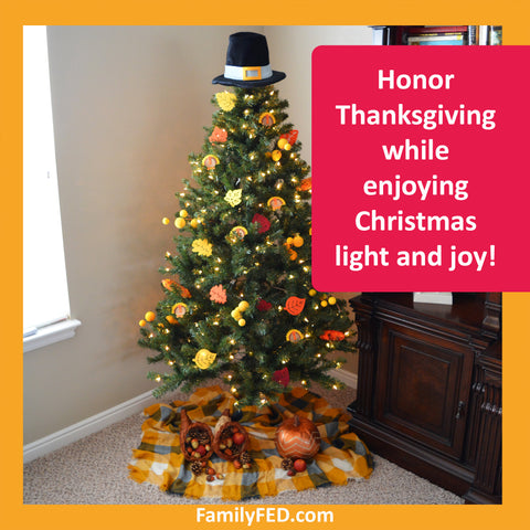 Create a Thanksgiving tree to honor Thanksgiving while enjoying the Christmas joy, light, and glow.