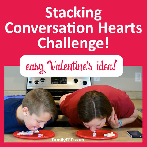 Easy Valentine's Day party game—stacking conversation hearts challenge