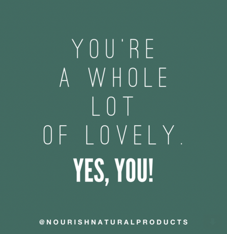 Nourish Natural Products- Inspiration Motivation 