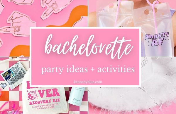 Bachelorette Party Ideas and Activities Blog