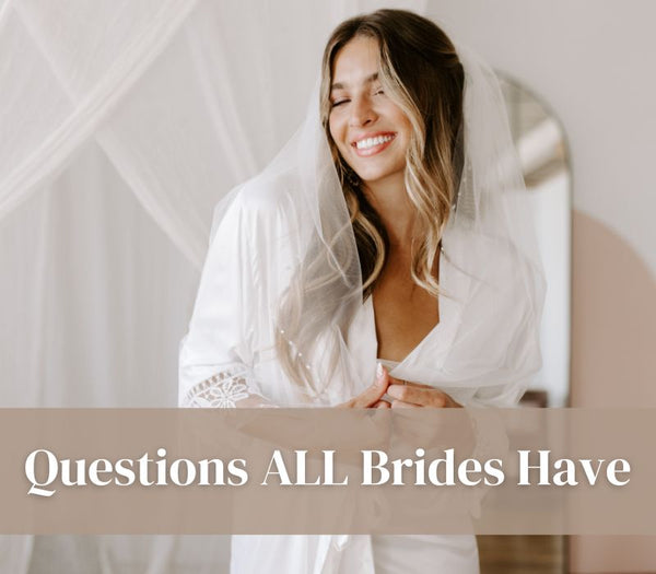 Questions Brides Have