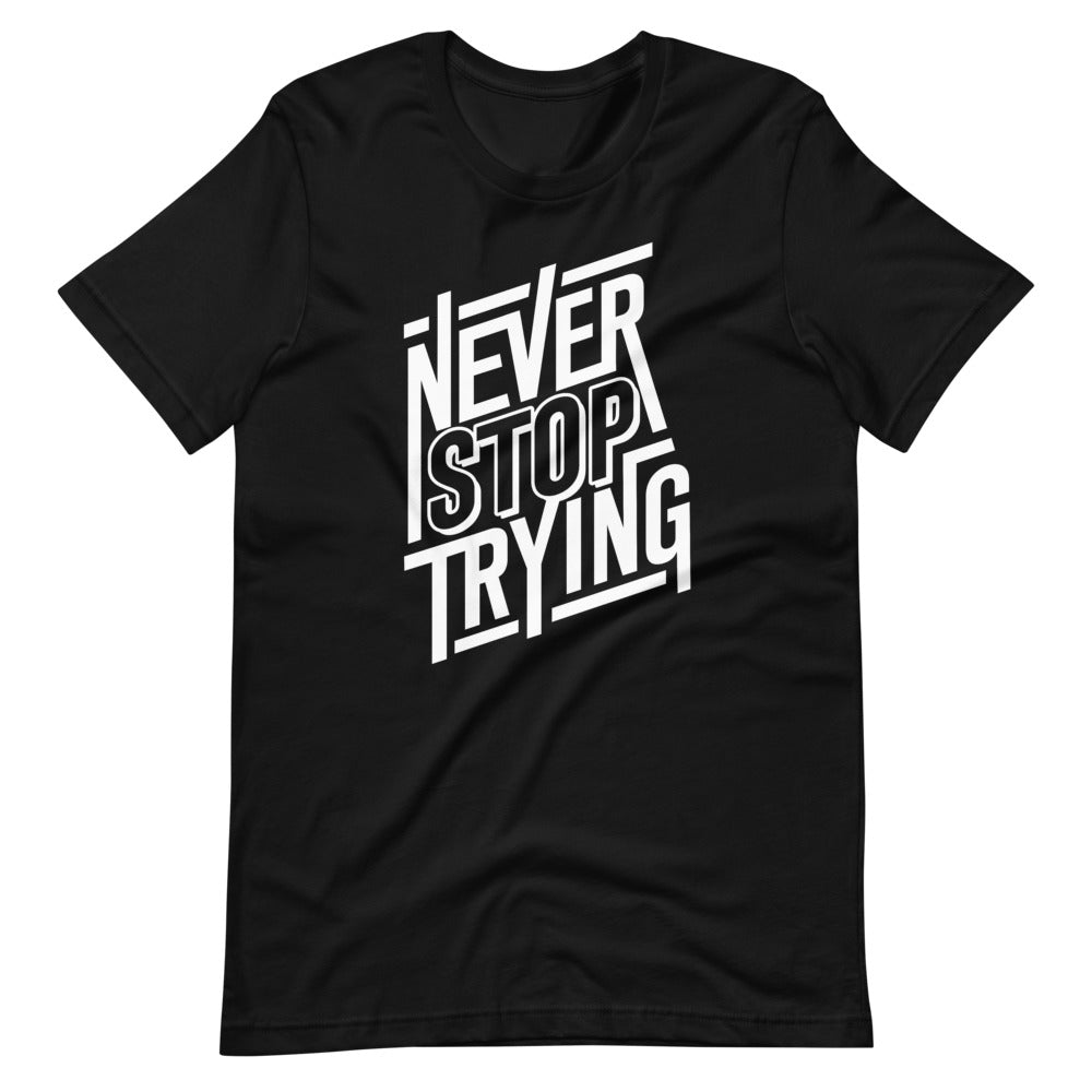 Never Stop Trying – Detour Shirts
