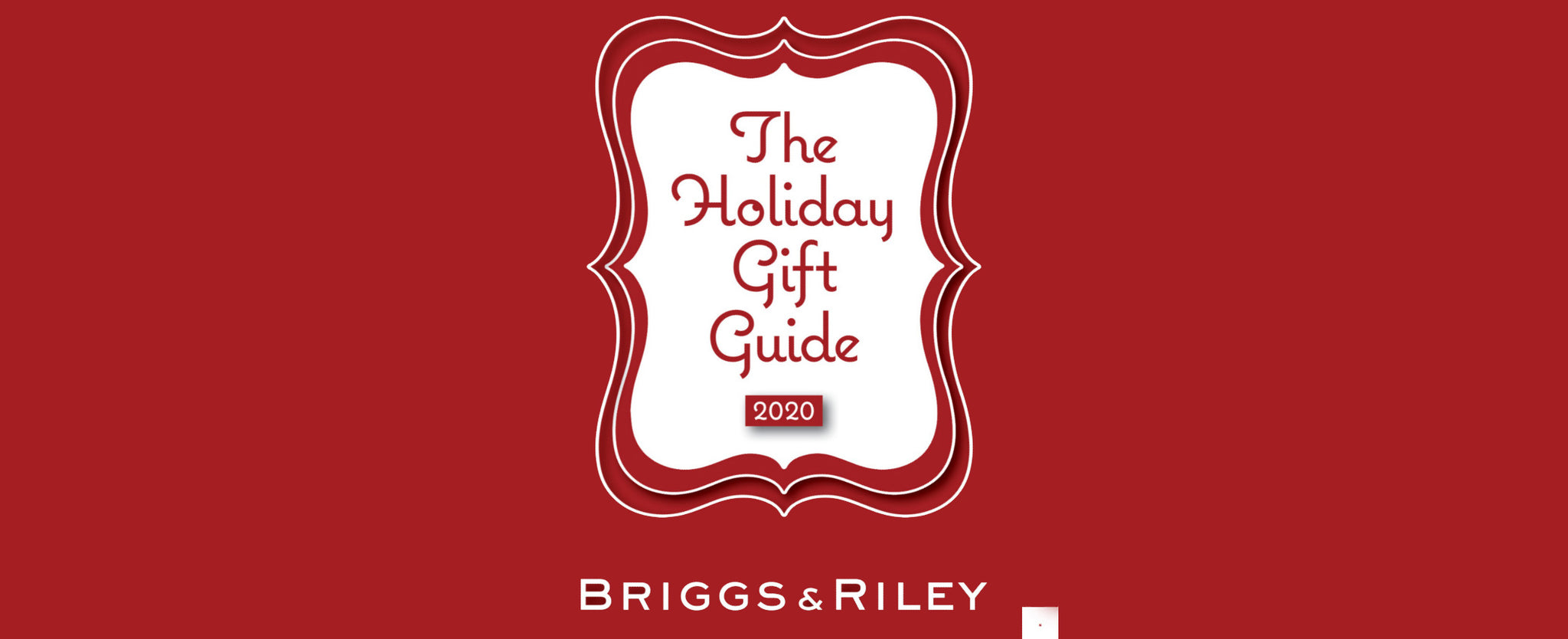 Briggs & Riley Holiday Gift Guide 2020