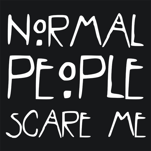 Normal People Scare Me AHS T-Shirt – Textual Tees